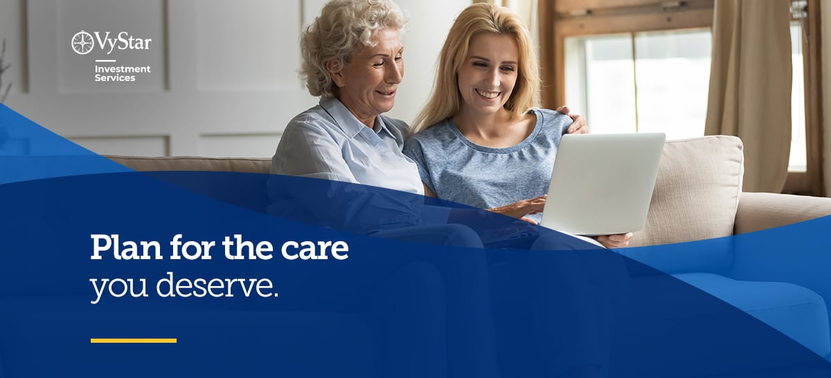 Plan for the care you deserve.