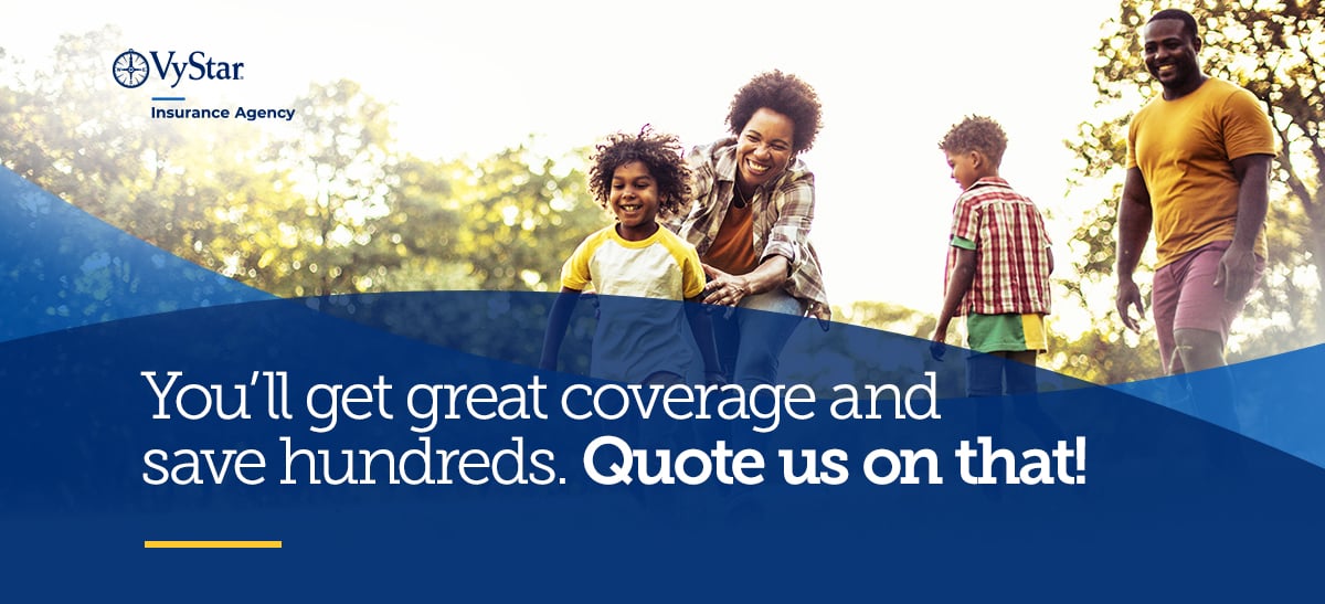 You'll get great coverage and save hundreds. Quote us on that!